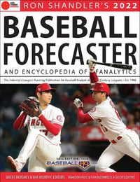 Cover image for Ron Shandler's 2022 Baseball Forecaster: & Encyclopedia of Fanalytics