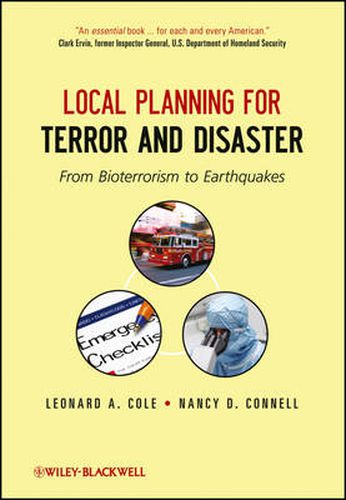 Cover image for Local Planning for Terror and Disaster: From Bioterrorism to Earthquakes