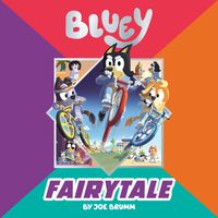 Cover image for Bluey: Fairytale