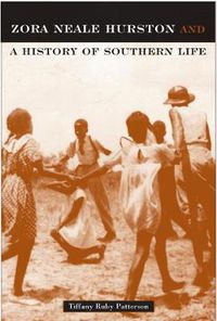 Cover image for Zora Neale Hurston: And A History Of Southern Life