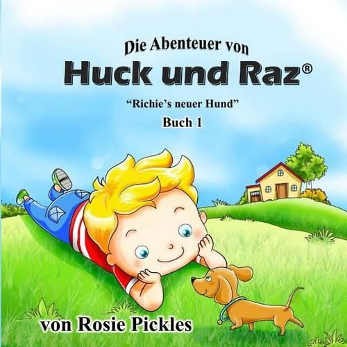 Cover image for Die Abenteuers von Huck und Raz: Richie's Neuer Hund