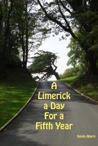 Cover image for A Limerick a Day for a Fifth Year