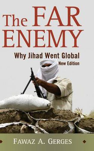 The Far Enemy: Why Jihad Went Global