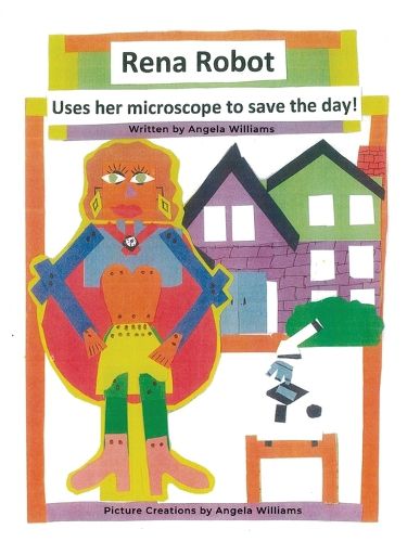 Cover image for Rena Robot Uses Her Microscope to Save the Day!