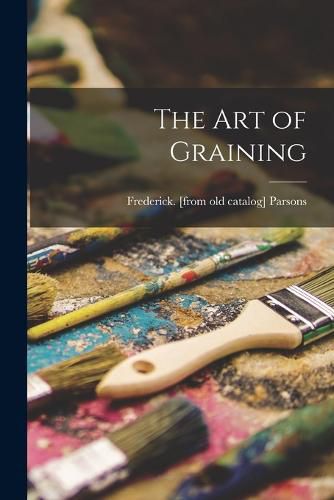 Cover image for The art of Graining