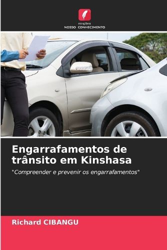 Cover image for Engarrafamentos de transito em Kinshasa