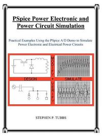 Cover image for PSpice Power Electronic and Power Circuit Simulation