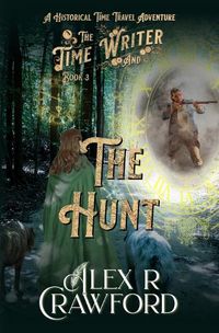 Cover image for The Time Writer and The Hunt