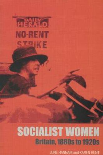 Cover image for Socialist Women: Britain, 1880s to 1920s