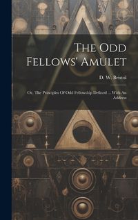 Cover image for The Odd Fellows' Amulet