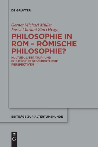 Cover image for Philosophie in Rom - Roemische Philosophie?