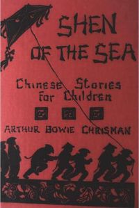 Cover image for Shen of the Sea: Chinese Stories for Children