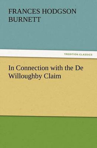 Cover image for In Connection with the De Willoughby Claim