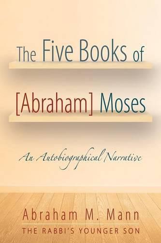 Cover image for The Five Books of [Abraham] Moses