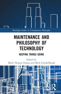 Cover image for Maintenance and Philosophy of Technology