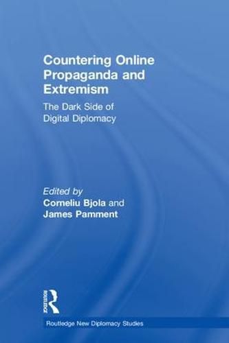 Cover image for Countering Online Propaganda and Extremism: The Dark Side of Digital Diplomacy