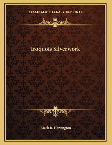 Cover image for Iroquois Silverwork
