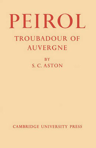 Cover image for Peirol: Troubadour of Auvergne