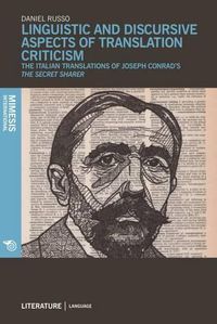 Cover image for Linguistic and Discursive Aspects of Translation Criticism: The Italian Translations of Joseph Conrad's The Secret Sharer