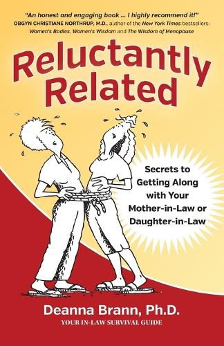 Cover image for Reluctantly Related: Secrets To Getting Along With Your Mother-in-Law or Daughter-in-Law