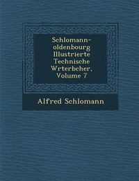 Cover image for Schlomann-Oldenbourg Illustrierte Technische W Rterb Cher, Volume 7