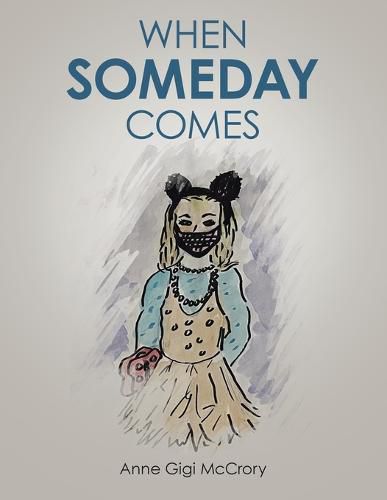 Cover image for When Someday Comes