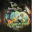 Cover image for Troll's Amazing Day