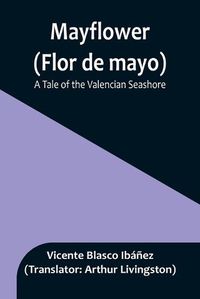 Cover image for Mayflower (Flor de mayo)