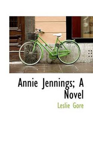 Cover image for Annie Jennings; A Novel