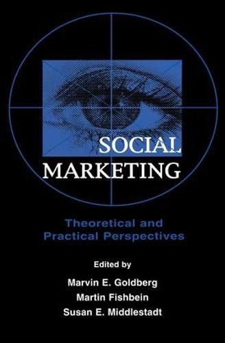 Cover image for Social Marketing: Theoretical and Practical Perspectives