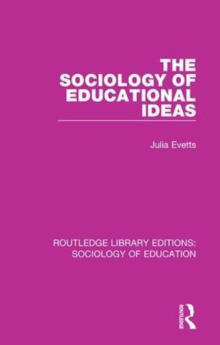 Cover image for The Sociology of Educational Ideas