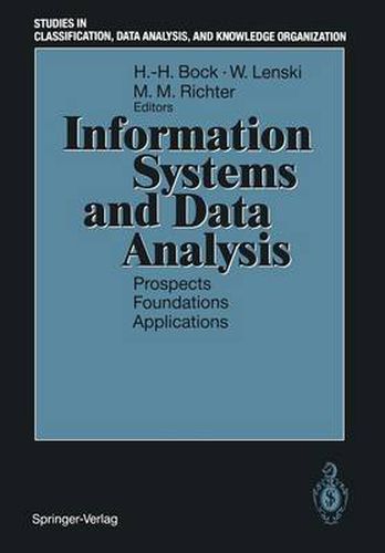 Information Systems and Data Analysis: Prospects - Foundations - Applications