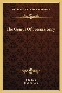 Cover image for The Genius of Freemasonry