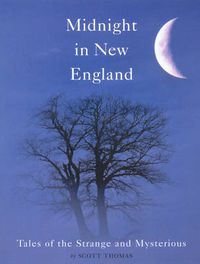 Cover image for Midnight in New England: Strange and Mysterious Tales