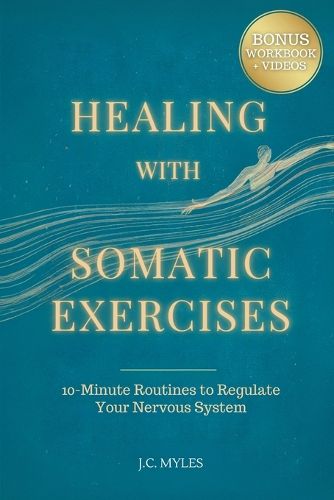 Cover image for Healing With Somatic Exercises