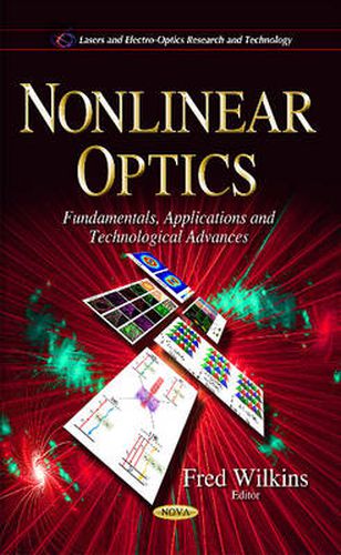 Cover image for Nonlinear Optics: Fundamentals, Applications & Technological Advances