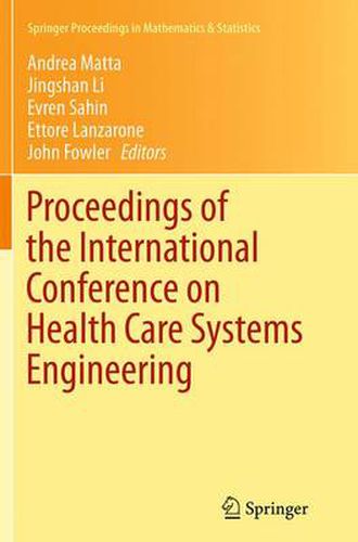 Cover image for Proceedings of the International Conference on Health Care Systems Engineering