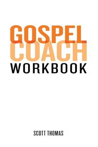 Cover image for Gospel Coach Workbook: Certification Training