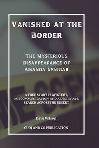 Cover image for Vanished at the Border