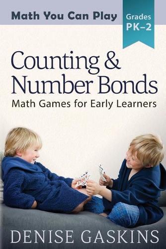Cover image for Counting & Number Bonds: Math Games for Early Learners