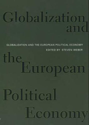 Cover image for Globalization and the European Political Economy
