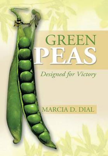 Cover image for Green Peas: Designed for Victory