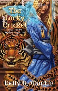 Cover image for The Lucky Cricket Tales from the Reading Dragon Inn Book 1