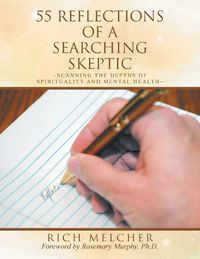 Cover image for 55 Reflections of a Searching Skeptic