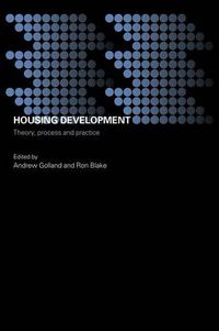 Cover image for Housing Development: Theory, Process and Practice