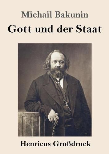 Gott und der Staat (Grossdruck)