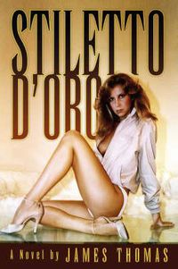 Cover image for Stiletto D'oro