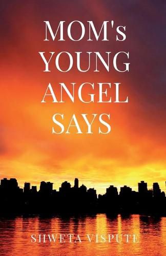 Cover image for MOM's YOUNG ANGEL SAYS