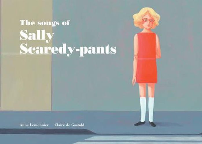 Cover image for Songs of Sally Scaredy-pants