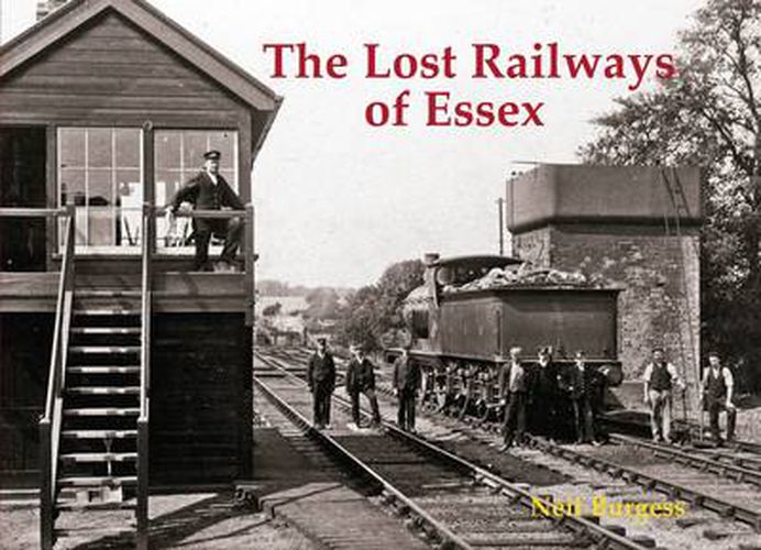 Cover image for The Lost Railways of Essex